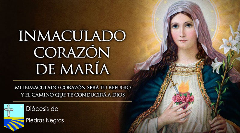 Hoy la Iglesia universal celebra al Inmaculado Corazón de María – Mi  Diócesis de Piedras Negras