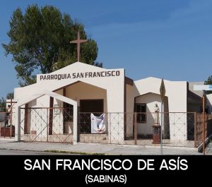 SAN FRANCISCO DE ASÍS (SABINAS)
