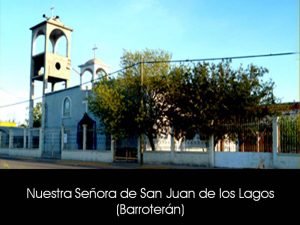 NUESTRA SEÑORA DE SAN JUAN DE LOS LAGOS (BARROTERÁN)