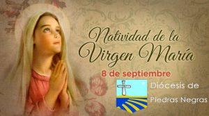 Hoy celebramos la Natividad de la Virgen María. ¡Feliz cumpleaños Madre nuestra!