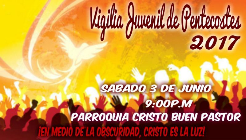 CRISTO BUEN PASTOR INVITA A LA VIGILIA JUVENIL DE PENTECOSTÉS EN ACUÑA