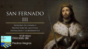 Hoy celebramos a San Fernando III, rey y patrono de España