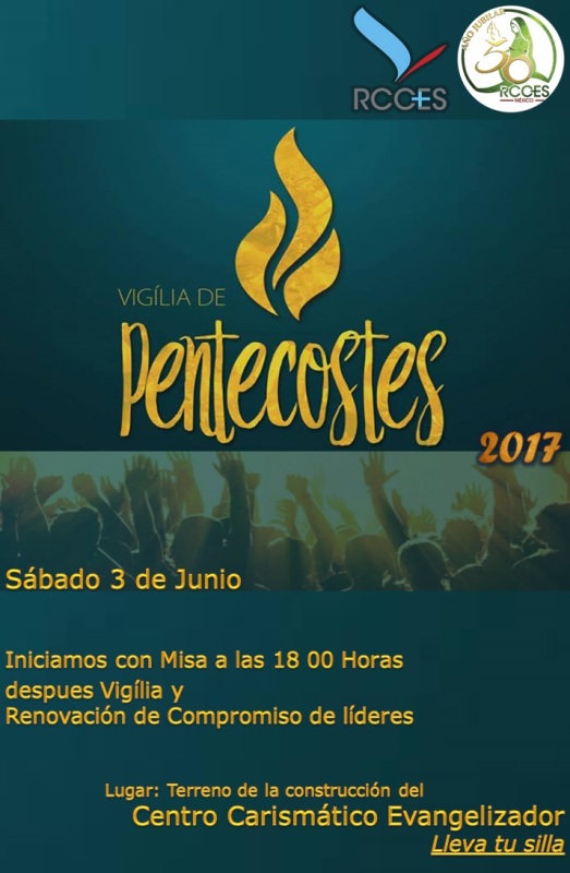 RENOVACIÓN CARISMATICA CATÓLICA INVITA A LA VIGILIA DE PENTECOSTÉS
