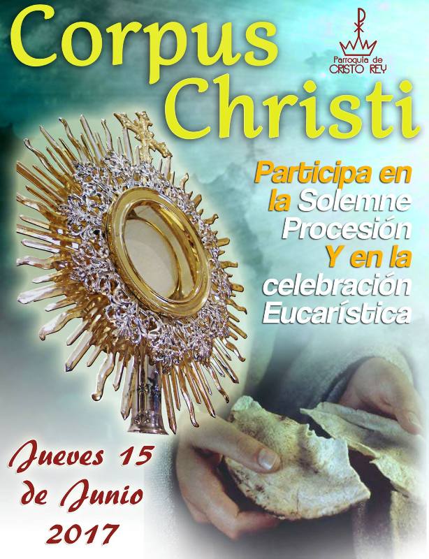 PARROQUIA CRISTO REY INVITA A LA FIESTA DE CORPUS CHRISTI EN PIEDRAS NEGRAS