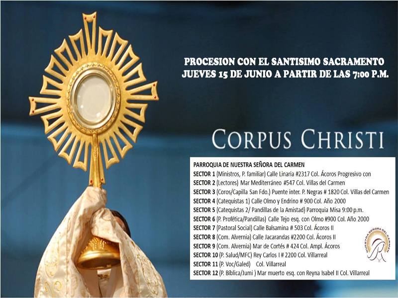 PARROQUIA NUESTRA SEÑORA DEL CARMEN INVITA A LA FIESTA DE CORPUS CHRISTI