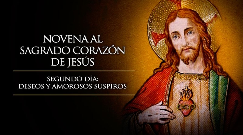 Novena al Sagrado Corazón de Jesús Segundo día