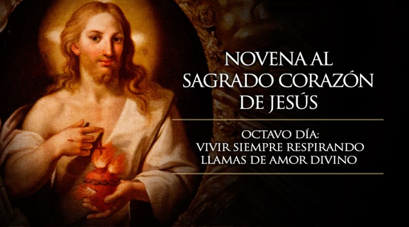Novena al Sagrado Corazón de Jesús  Octavo día