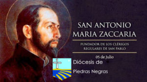 Hoy es la fiesta de San Antonio María Zaccaria, Patrono de médicos