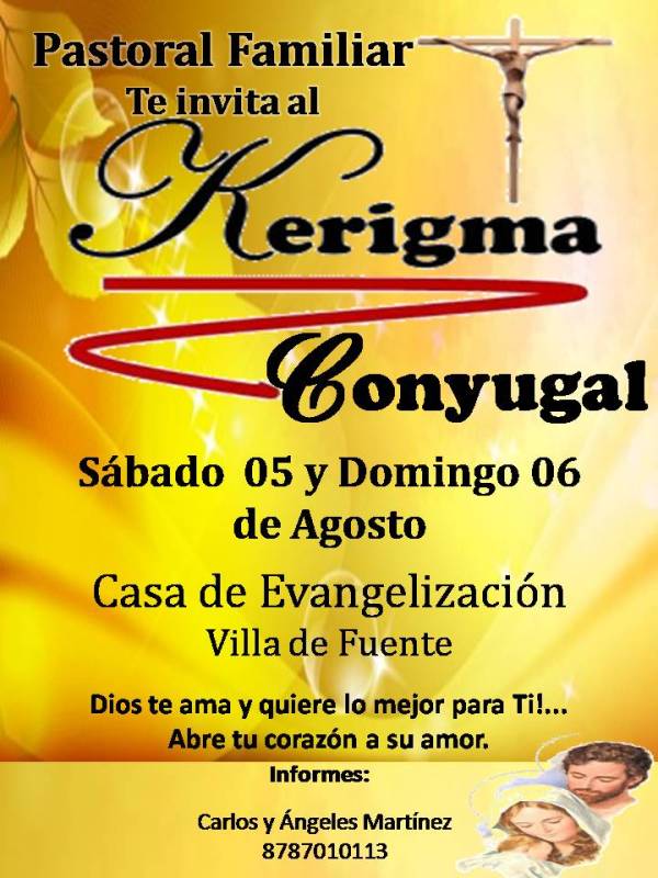 PASTORAL FAMILIAR INVITA AL KERIGMA CONYUGAL EN PIEDRAS NEGRAS