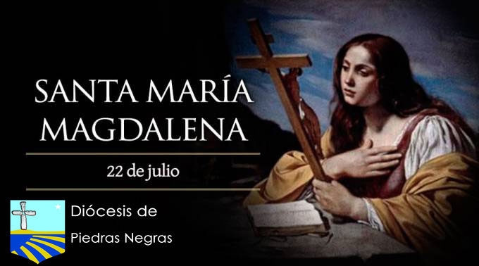 Santa María Magdalena, la primera mujer que vio a Cristo resucitado