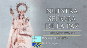 Hoy se celebra a Nuestra Señora de la Paz, patrona de El Salvador