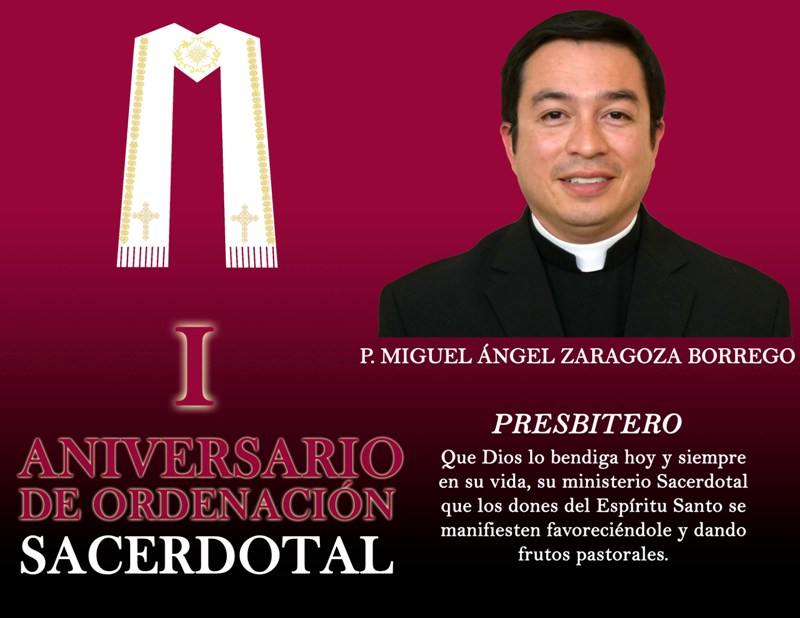 I ANIVERSARIO SACERDOTAL DE MIGUEL ZARAGOZA