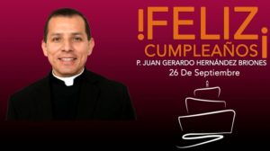 ¡FELIZ CUMPLEAÑOS PADRE JUAN GERARDO!