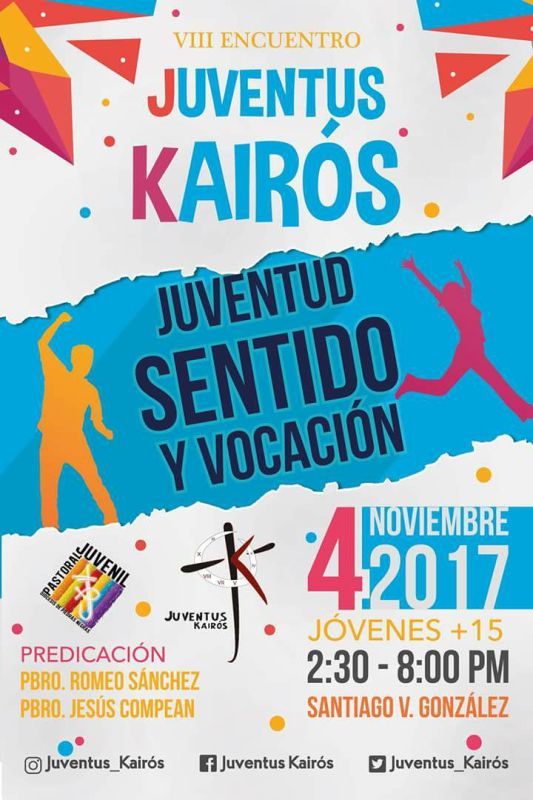 PASTORAL JUVENIL INVITA AL VIII ENCUENTRO JUVENTUS KAIRÓS EN PIEDRAS NEGRAS