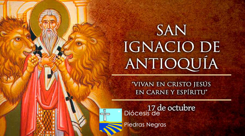 Hoy celebramos a San Ignacio de Antioquía, el primero en nombrar “Católica” a la Iglesia