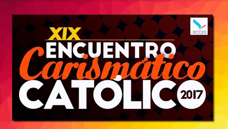 PROMO XIX ENCUENTRO CARISMÁTICO CATÓLICO 2017 EN PIEDRAS NEGRAS