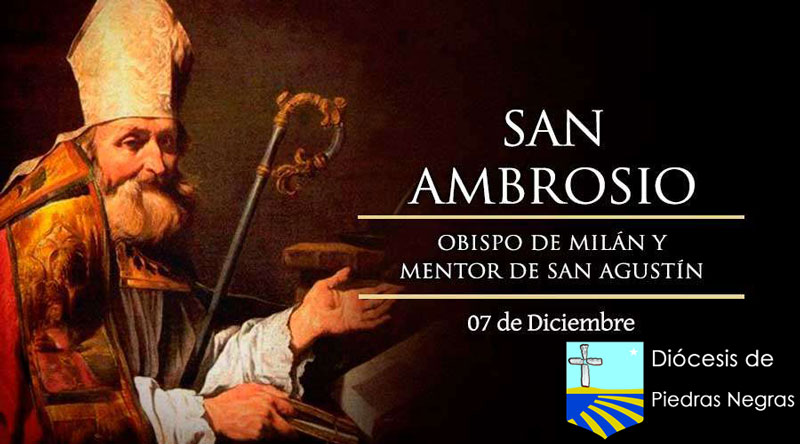 SANTORAL: Hoy es la fiesta de San Ambrosio, Doctor de la Iglesia y mentor de San Agustín