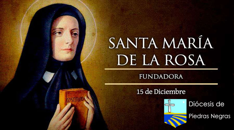 SANTORAL: Hoy es la fiesta de Santa María de la Rosa, fundadora de las Siervas de la Caridad