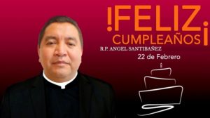 ¡FELIZ CUMPLEAÑOS R.P. ÁNGEL SANTIBAÑEZ GARCÍA!