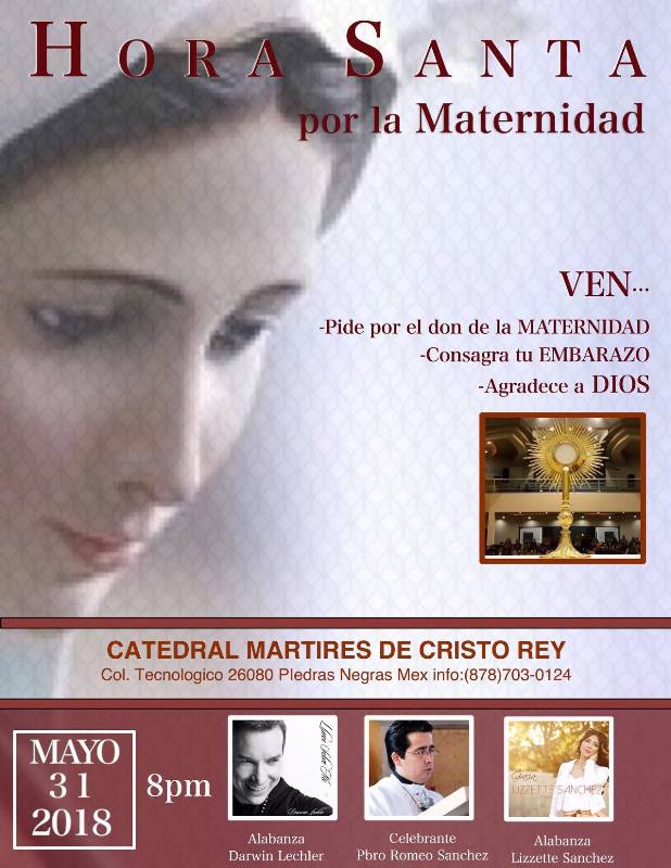 CATEDRAL INVITA HOY A SU HORA SANTA POR LA MATERNIDAD EN PIEDRAS NEGRAS