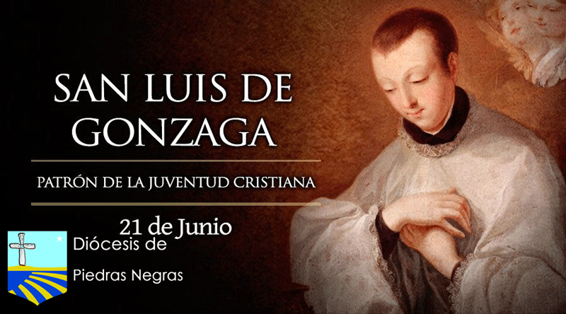 Hoy es fiesta de San Luis Gonzaga, patrono de la juventud cristiana