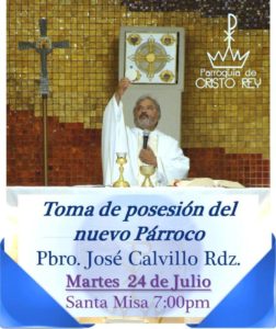 TOMA DE POSESIÓN DEL NUEVO PÁRROCO DE CRISTO REY EL PBRO. JOSÉ CALVILLO EN PIEDRAS NEGRAS