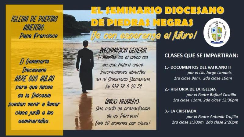 SEMINARIO DIOCESANO DE PIEDRAS NEGRAS INVITA A TOMAR CLASE JUNTO A LOS SEMINARISTAS