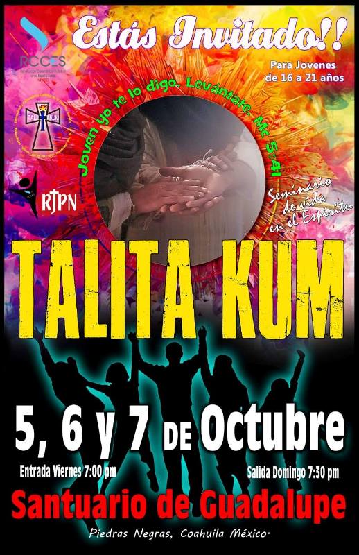 RCCES INVITA AL RETIRO TALITA KUM EN PIEDRAS NEGRAS