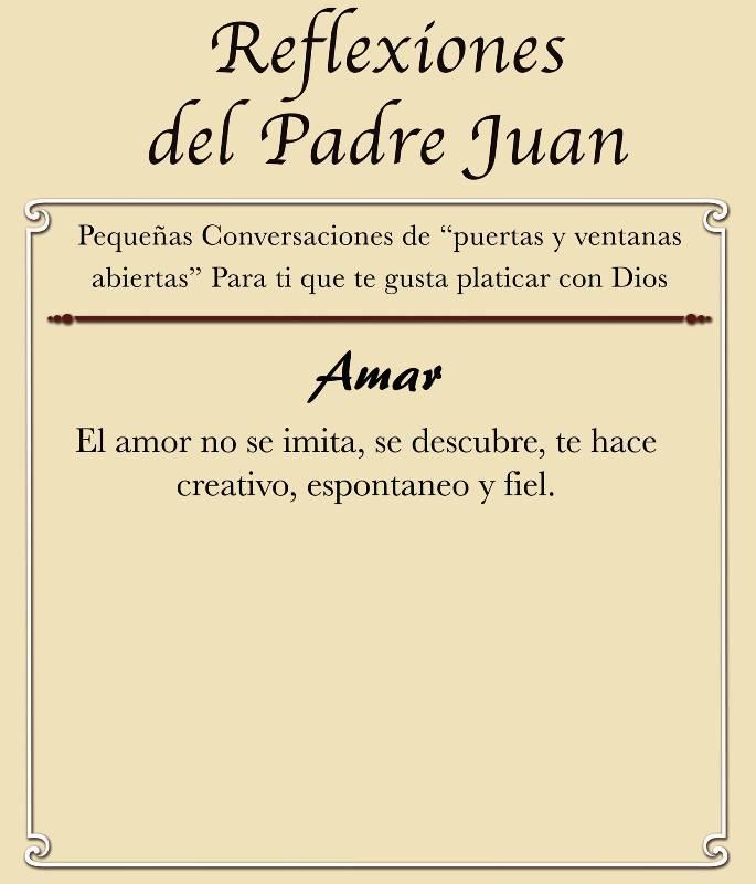 REFLEXIONES DEL PADRE JUAN