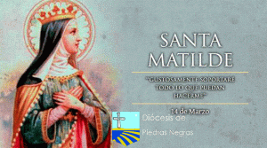 Hoy se conmemora a Santa Matilde