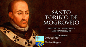 Hoy la Iglesia celebra a Santo Toribio de Mogrovejo, Patrono del Episcopado Latinoamericano