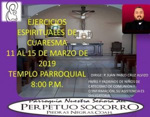 PERPETUO SOCORRO INVITA A SUS EJERCICIOS ESPIRITUALES DE CUARESMA EN PIEDRAS NEGRAS