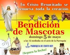PARROQUIA CRISTO REY INVITA A LA BENDICIÓN DE MASCOTAS EN PIEDRAS NEGRAS