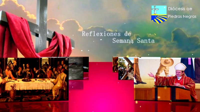 VIDEO: REFLEXIÓN JUEVES SANTO