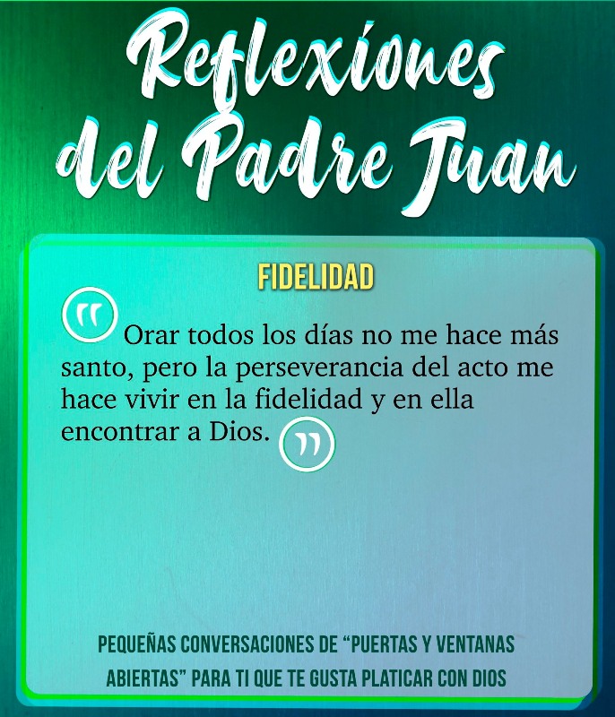 REFLEXIONES DEL PADRE JUAN