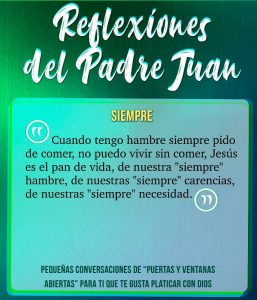 REFLEXIONES DEL PADRE JUAN