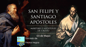 Hoy la Iglesia celebra a Santos apóstoles Felipe y Santiago