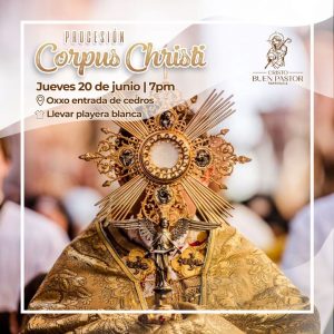 PARROQUIA CRISTO BUEN PASTOR INVITA AL CORPUS CHRISTI EN ACUÑA