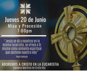 CATEDRAL INVITA AL CORPUS CHRISTI EN PIEDRAS NEGRAS