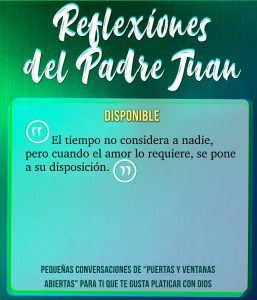 REFLEXIONES DEL PADRE JUAN