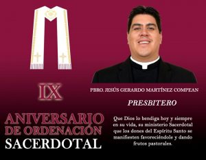 IX ANIVERSARIO SACERDOTAL PBRO. JESÚS GERARDO MARTÍNEZ COMPEAN