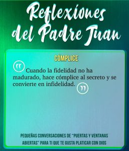 REFLEXIONES DEL PADRE JUAN