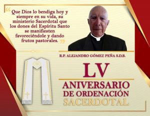 LV ANIVERSARIO SACERDOTAL R.P. ALEJANDRO GÓMEZ PEÑA