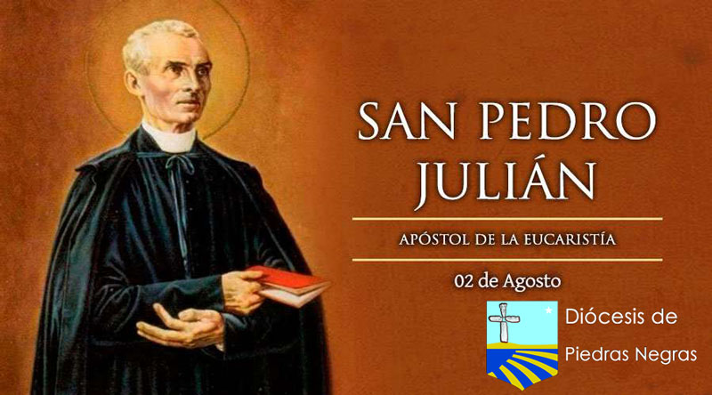 San Pedro Julián, apóstol de la Eucaristía