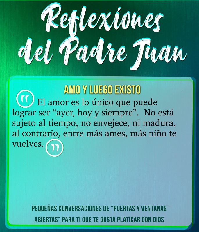 REFLEXIONES DEL PADRE JUAN