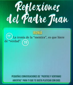 REFLEXIONES DEL PADRE JUAN