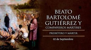 Hoy se celebra al Beato Bartolomé Gutiérrez, misionero y mártir mexicano