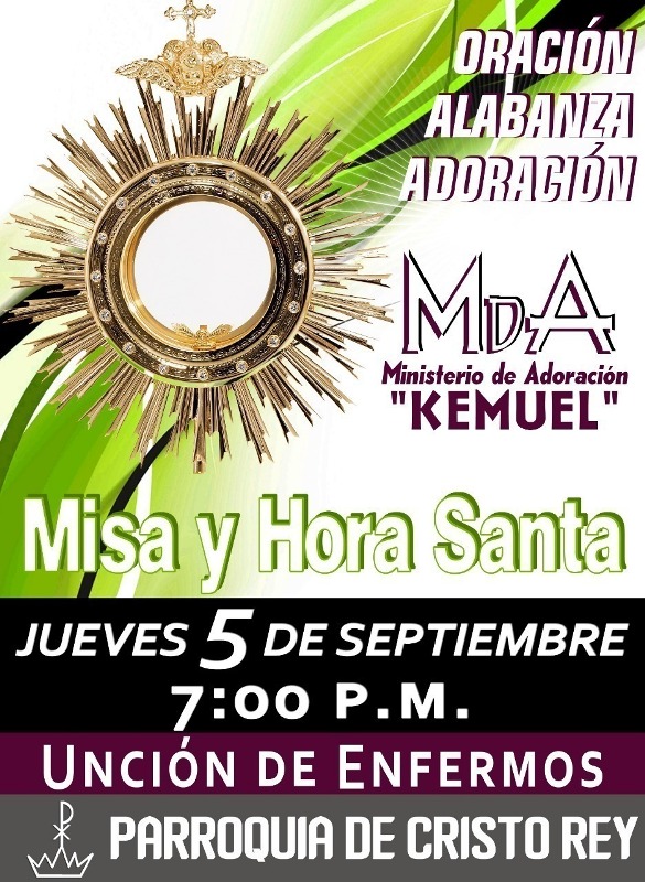 MINISTERIO DE ADORACIÓN KEMUEL INVITA A MISA Y HORA SANTA EN PIEDRAS NEGRAS