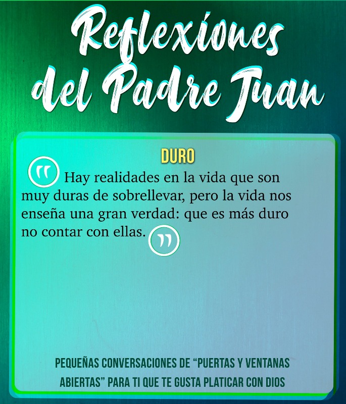 REFLEXIONES DEL PADRE JUAN