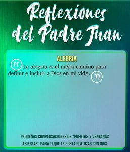 REFLEXIONES DEL PADRE JUAN